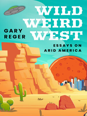 cover image of Wild, Weird, West